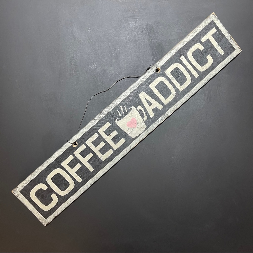 Brandy Meville Coffee Addict Handpainted Sign